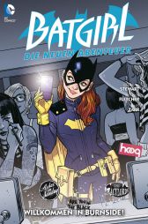 BATGIRL DIE NEUEN ABENTEUER WILLKOMMEN IN BURNSIDE!