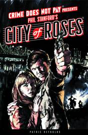 Crime does not pay city of roses