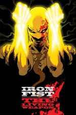 Iron Fist the living weapon
