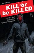 KILL OR BE KILLED #1