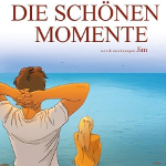 die schönen momente